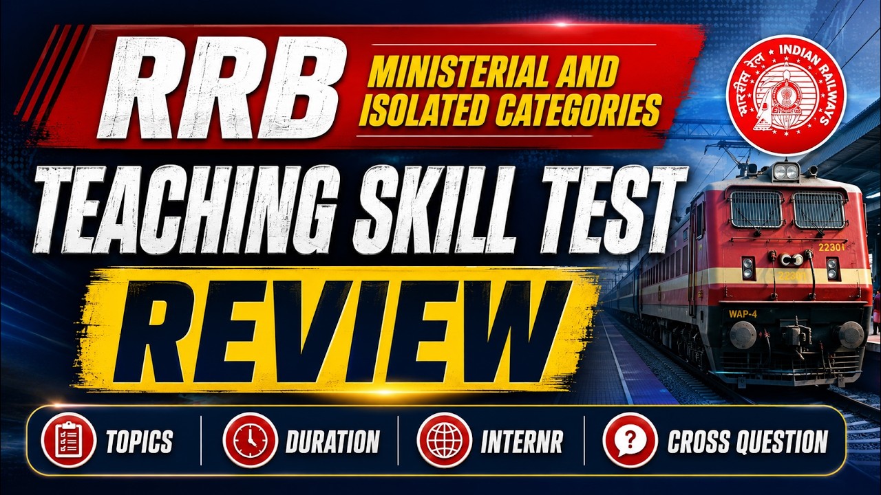 🔥Teaching Skill Test | Review | RRB CEN 07/2024 | Ministerial & Isolated Category  | RRB Mumbai