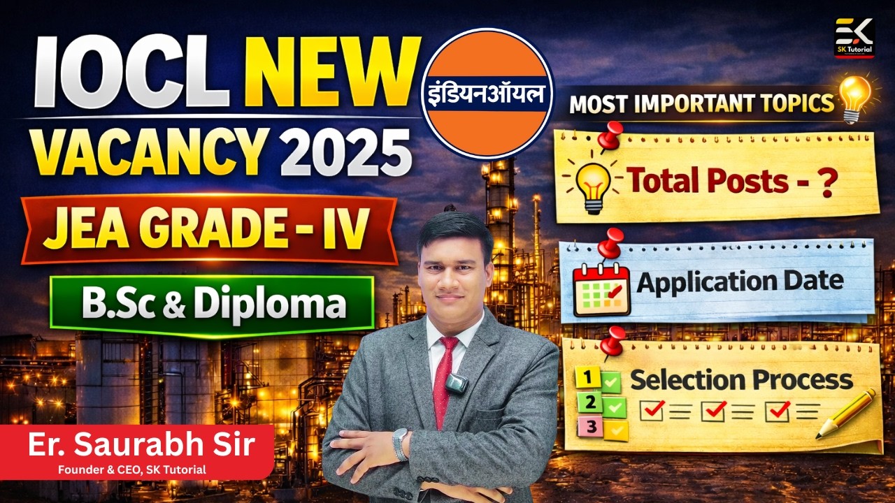 IOCL New Vacancy 2025 | JEA Grade-IV Recruitment | B.Sc & Diploma Eligibility | Full Details