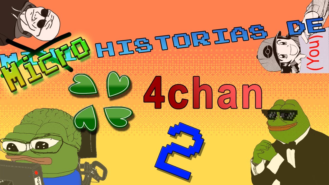 Micro Historias de 4chan (2)