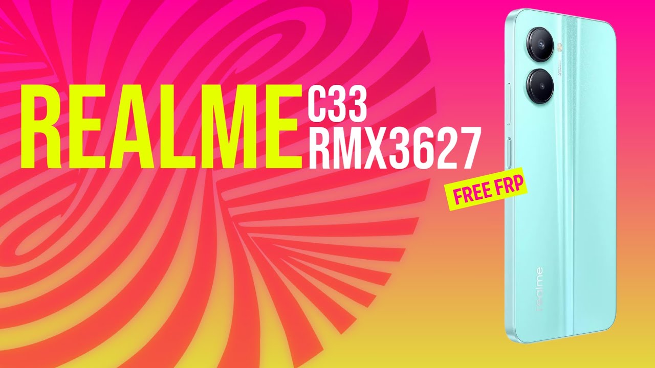 Hard reset Realme C33 rmx3627 FRP