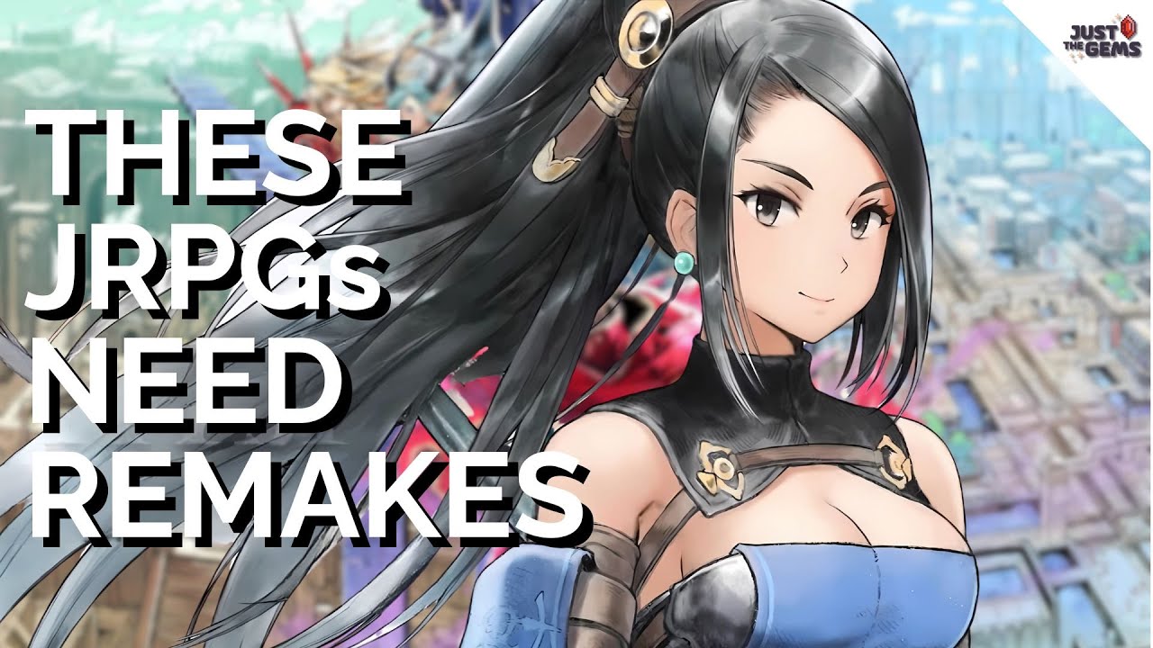 10 JRPGs That NEED a Remake - ASAP!