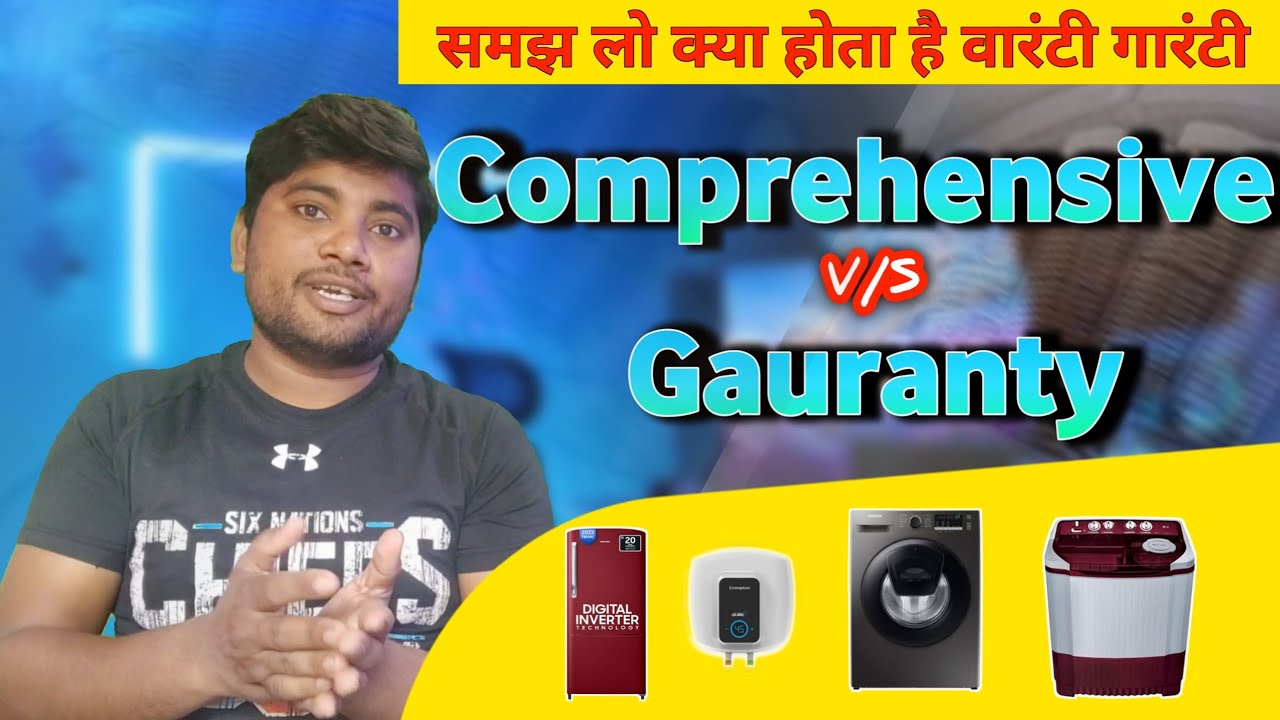 What is comprehensive warranty ? warranty vs gauranty | comprehensive warranty vs warranty.