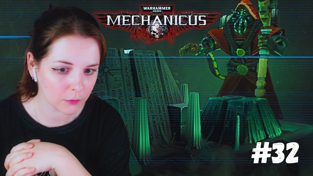 Пятая печать. Часть 3. Заканчиваем миссию🍀Warhammer 40,000: Mechanicus #32