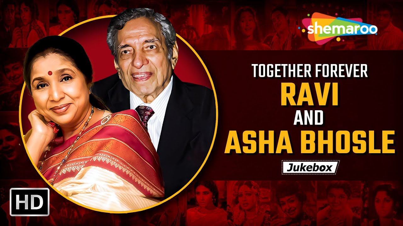 Best of Ravi & Asha Bhosle | Together Forever | Evergreen Hindi HD Songs | Non- Stop Jukebox