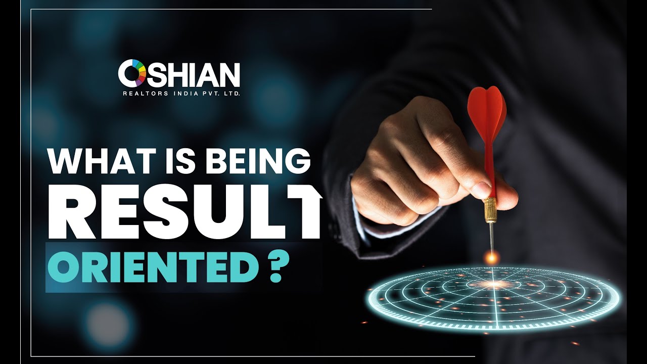 What Is Being Result Oriented?