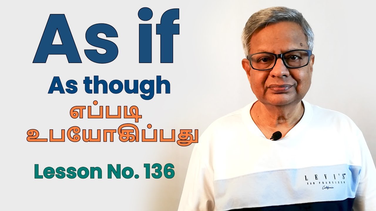 How to use "As if" and "As though" (தமிழில்) No. 136
