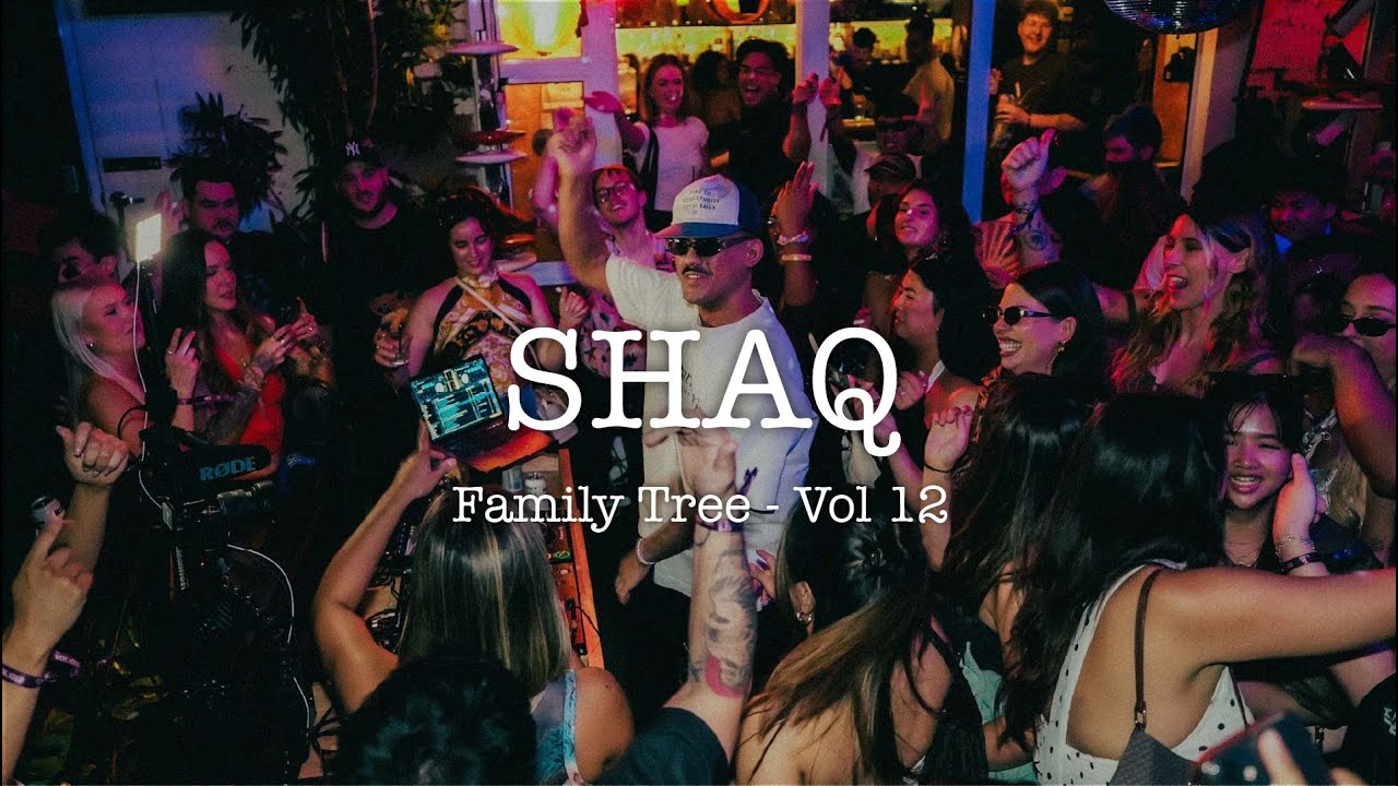 SHAQ | Family Tree Vol 12 | LIVE MIX