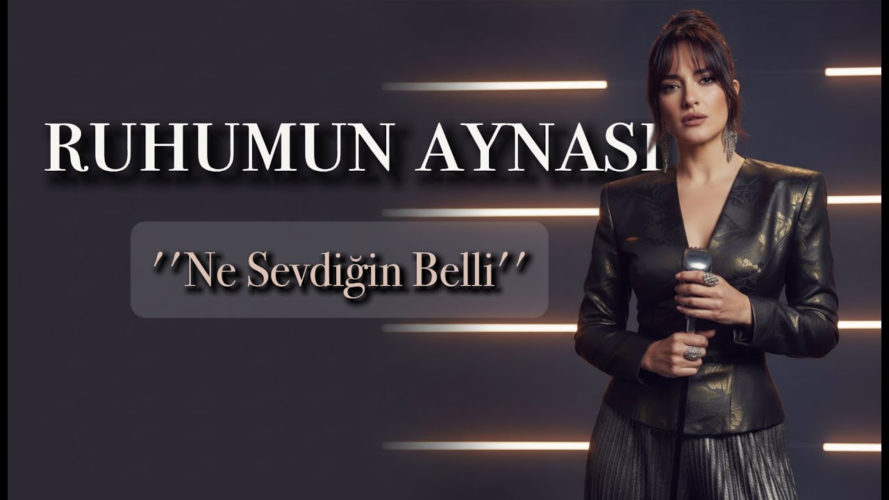 NE SEVDİĞİN BELLİ