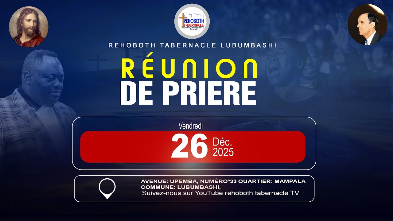 REUNION DE PRIERE DU 26-12-2025  | REHOBOTH TABERNACLE |