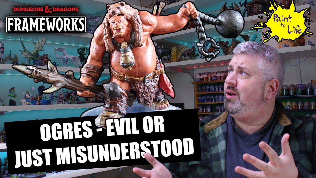 D&D Ogres- all evil? or just misunderstood? A DnD Frameworks Ogre