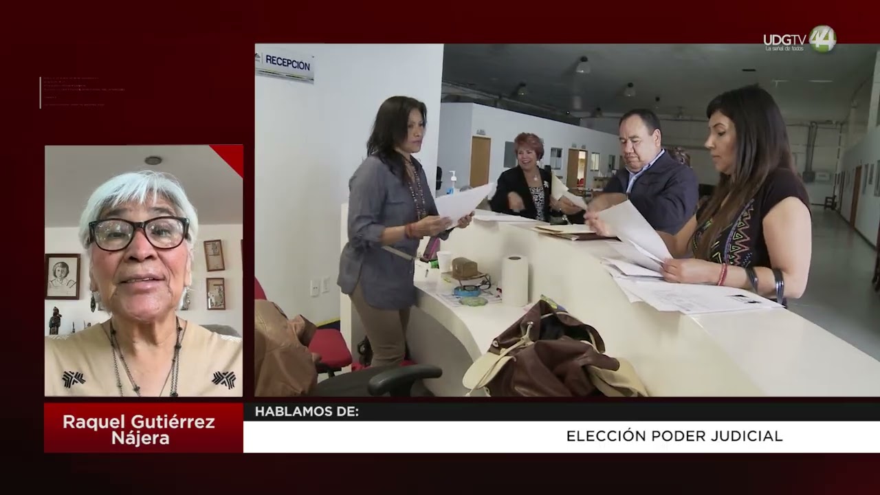 Elecci&oacute;n poder judicial | Raquel Guti&eacute;rrez N&aacute;jera