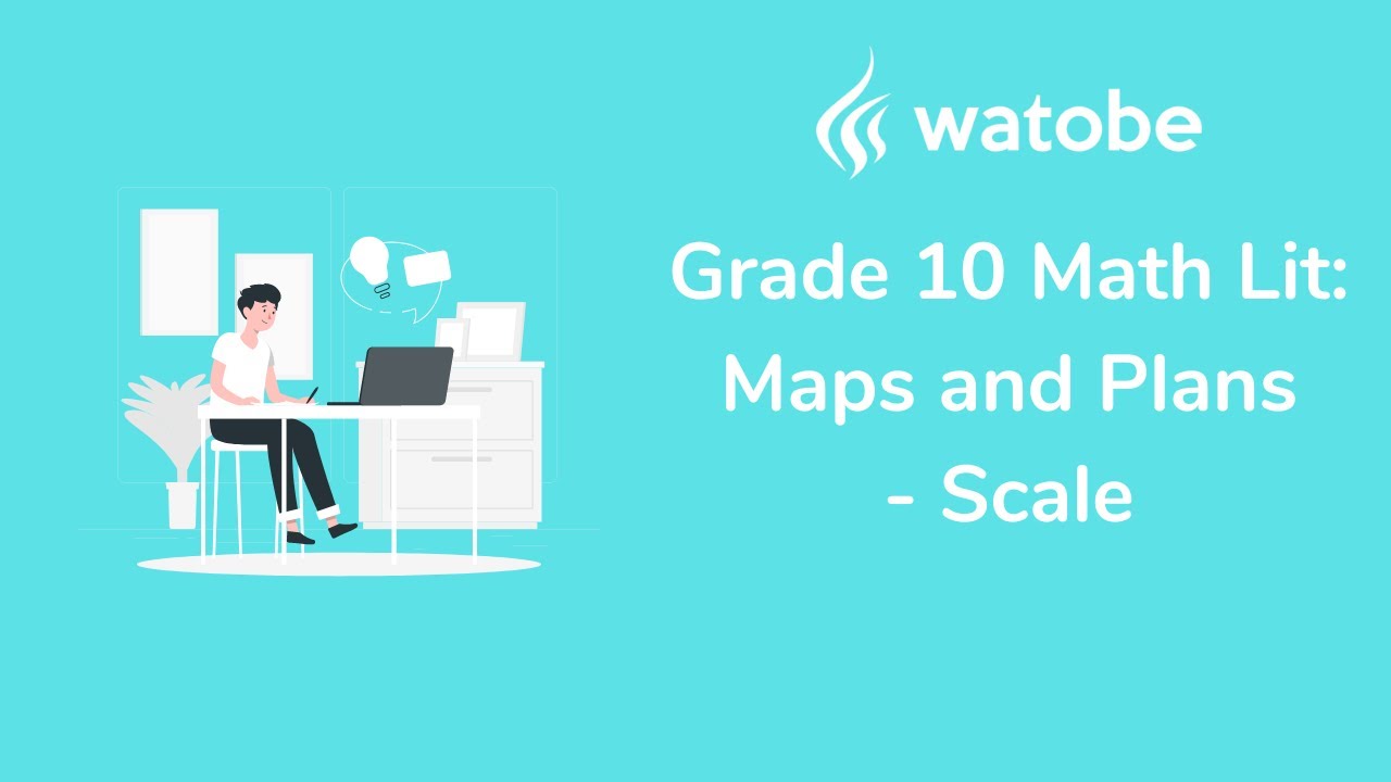 Grade 10 - Maps and Plans Math Literacy (scale)