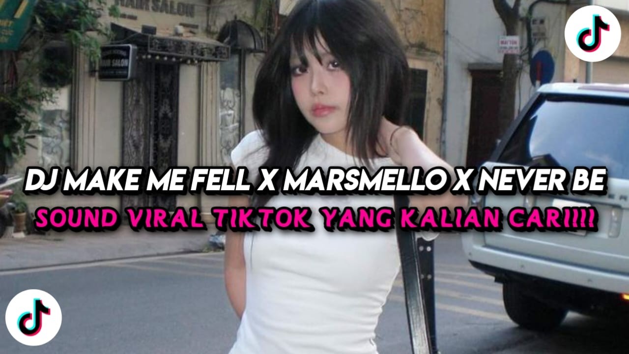 DJ MAKE ME FELL X MARSMELLO X NEVER BE X RIVER FLOWS MELODY MASHUP CAMPURAN STYLE TANTE VIRAL 2025