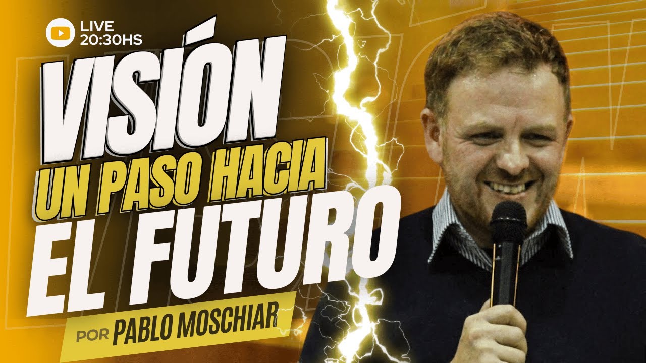 Visión un paso hacia el futuro - Pablo Moschiar.