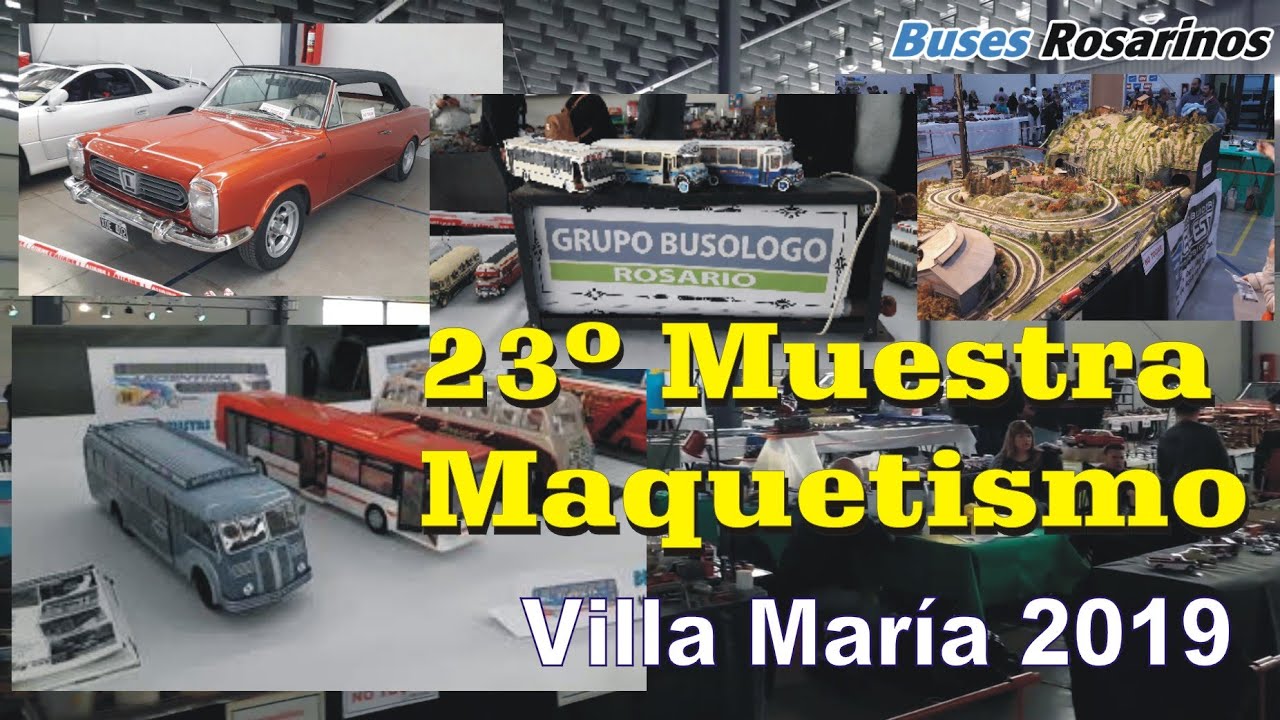 Expo Maquetismo Villa María 2019 - Modelismo Dioramas Coleccionismo Argentina
