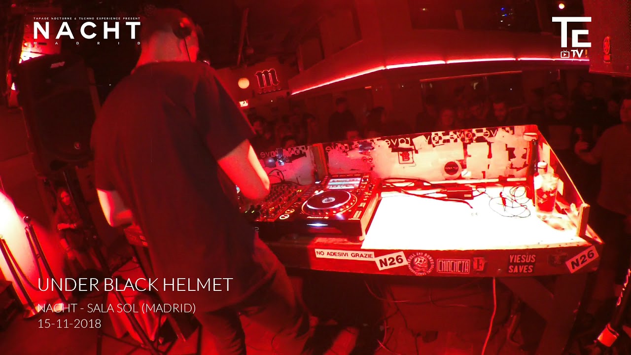 UNDER BLACK HELMET- NACTH Madrid