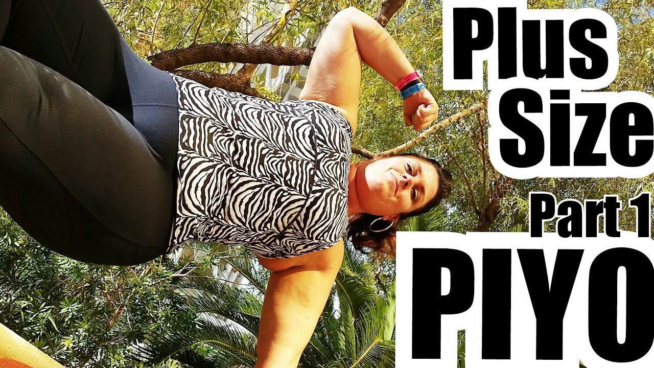 Plus Size PIYO - Modify Part 1 - Weightloss
