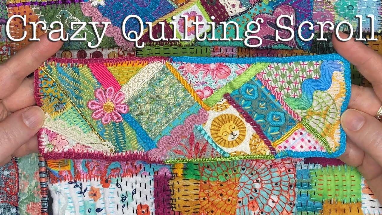 Crazy Quilting: How to Slow Stitch a Patchwork Scroll, Full Tutorial