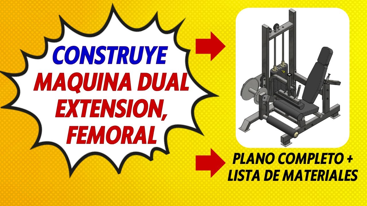 Como construir maquina dual extensión de cuádriceps y curl femoral