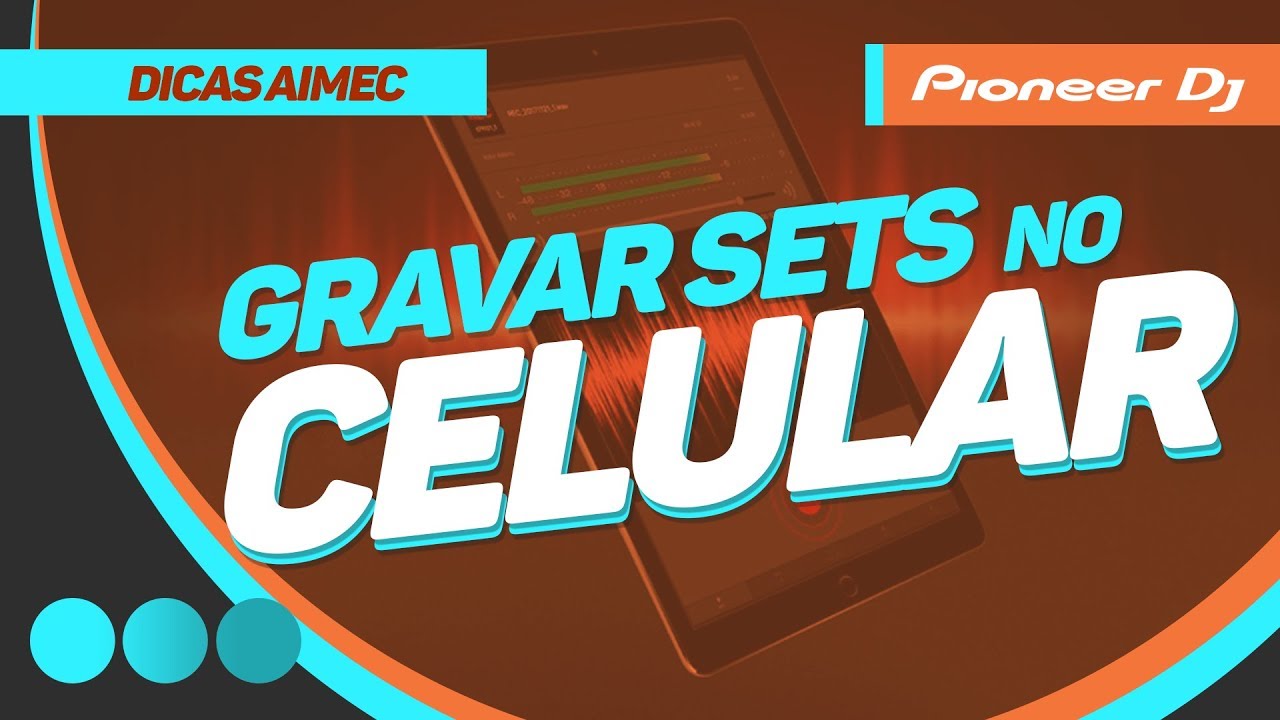 [Dica AIMEC] App da Pioneer DJM Rec para gravar sets
