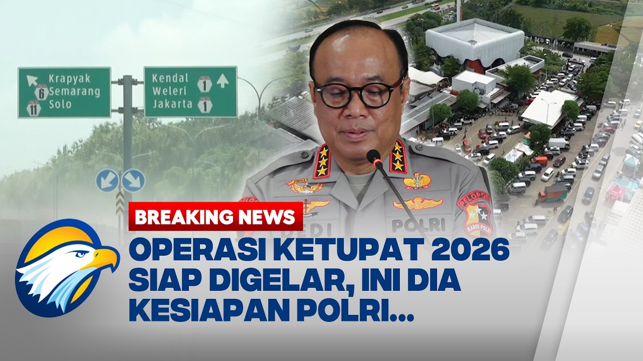 BREAKING NEWS - Segera Digelar! Kesiapan Polri Hadapi Operasi Ketupat 2026!