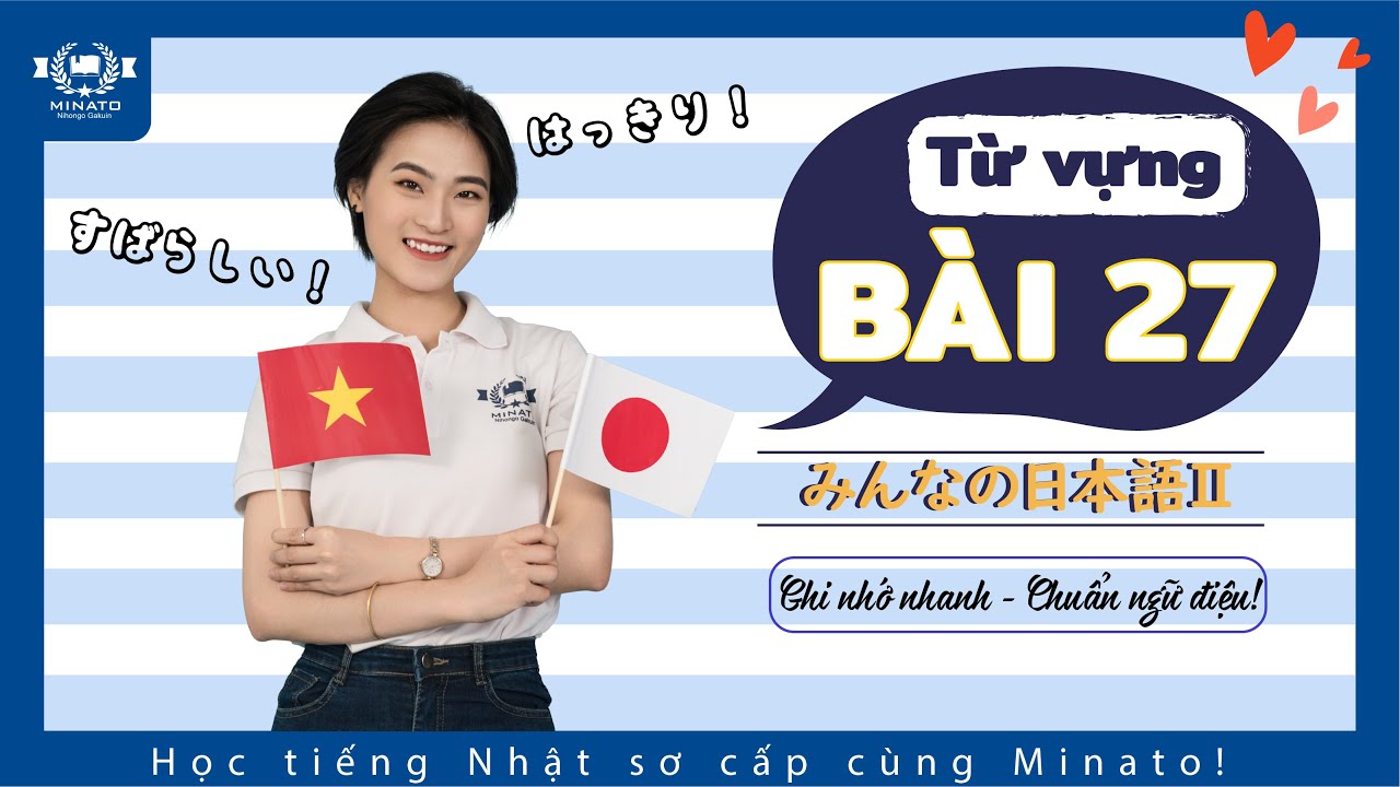 Từ vựng minna 2 - Bài 27 - Học Tiếng Nhật Minna no nihongo 2 | Học tiếng nhật cơ bản N4 miễn phí