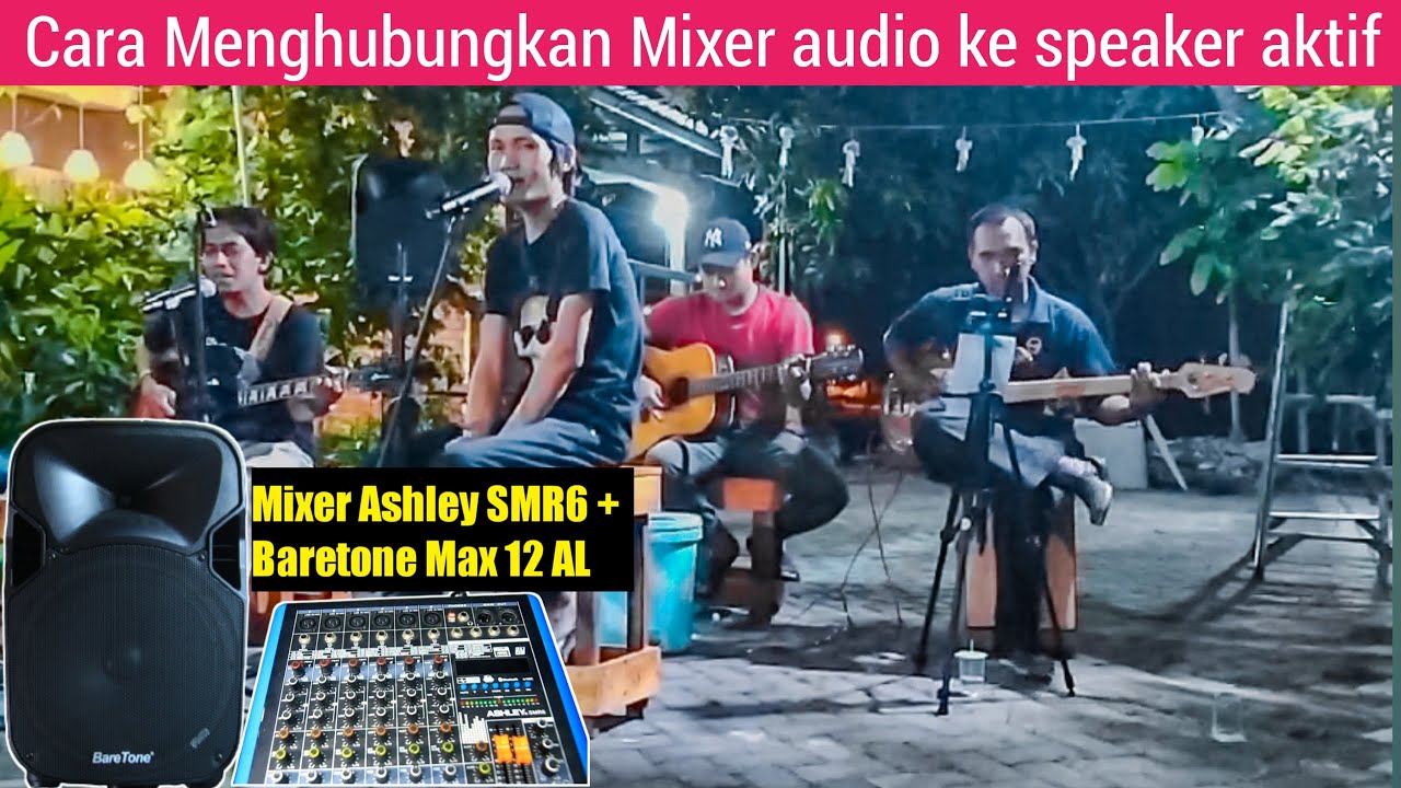 Cara menghubungkan mixer audio ke speaker aktif untuk live musik