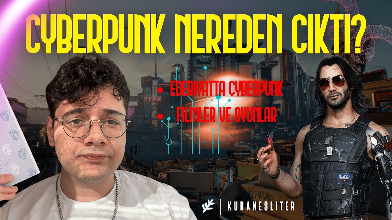 CYBERPUNK NEREDEN GELİYOR? - Cyberpunk Türünün Tarihi, Oyunlar ve Filmler, Sohbet