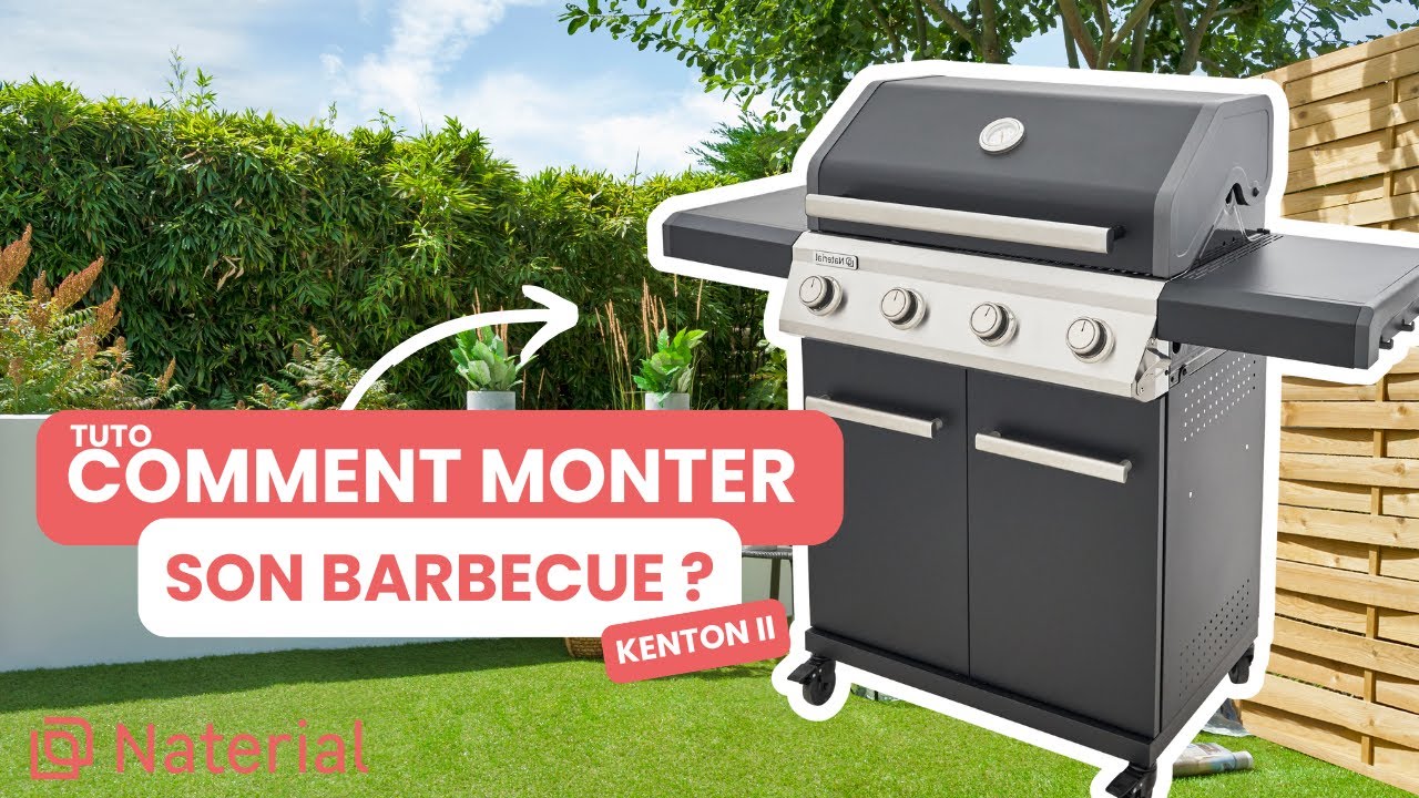 🛠 TUTO | Montage Barbecue Gaz Naterial Kenton II 4 Brûleurs | Guide Facile & Rapide