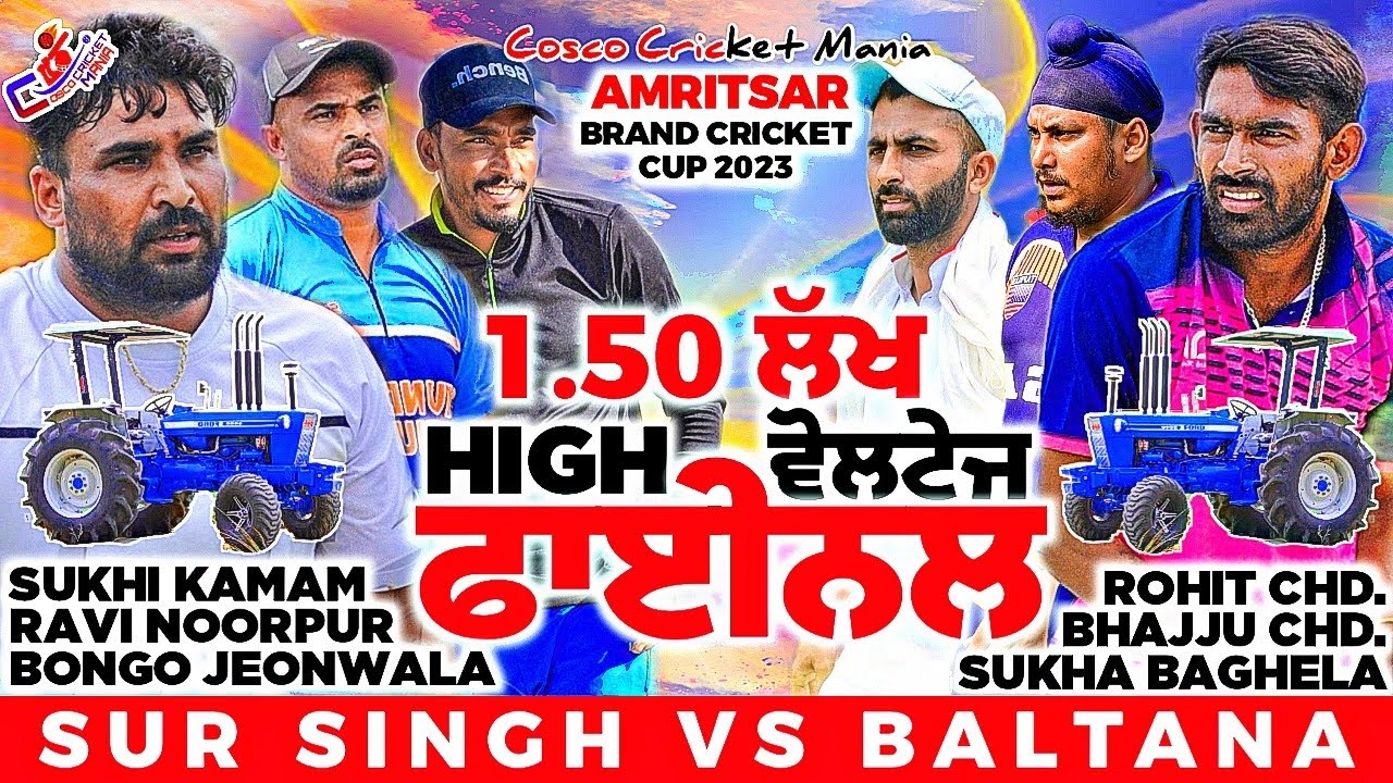 Final-Baltana(Rohit Chd & Bhajju Chd & Sukha) Vs Sur Singh(Sukhi Kamam & Ravi Noorpur & Bongo)