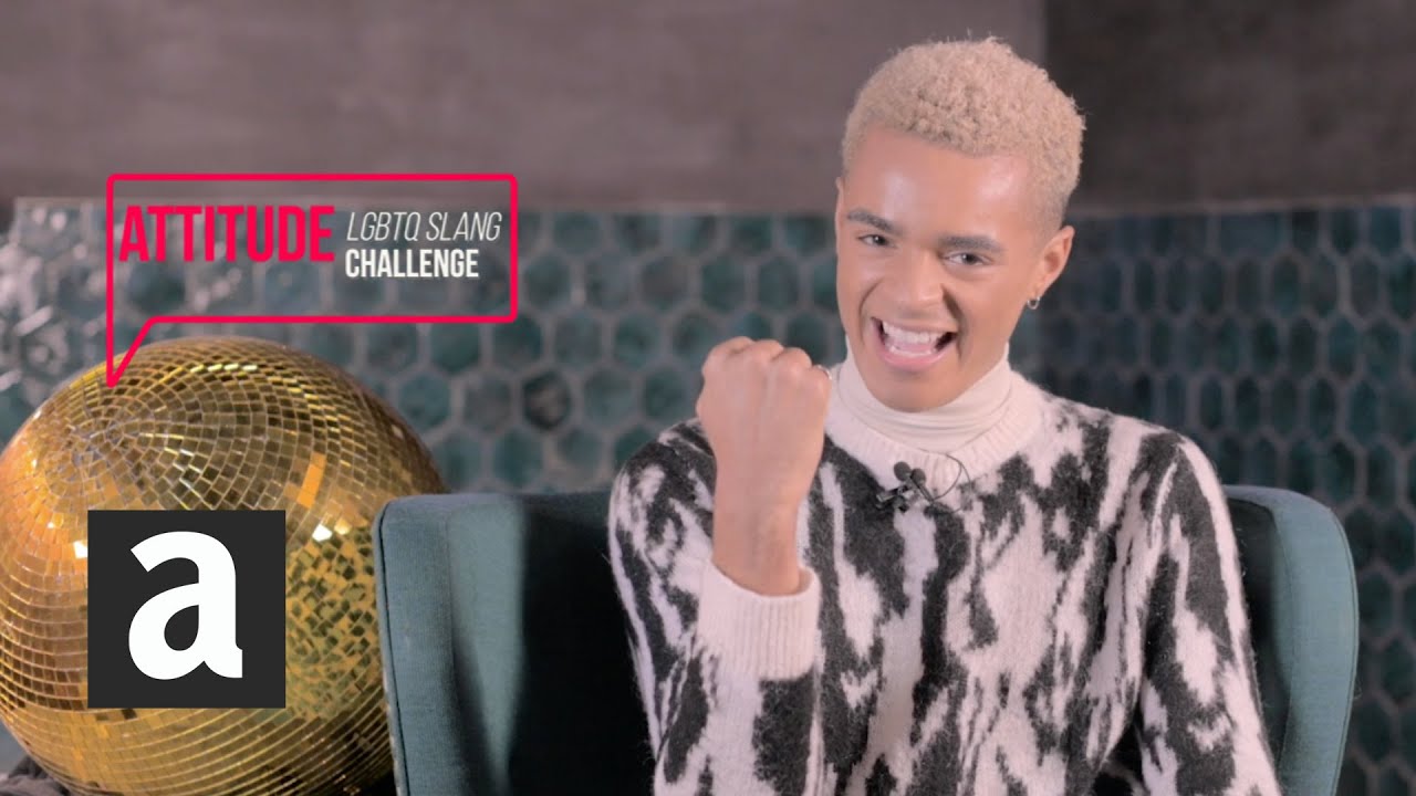 Layton Williams Attitude LGBTQ Slang Challenge | S1 E5