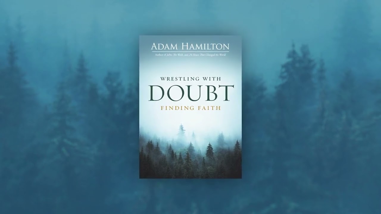 Wrestling with Doubt, Finding Faith - A message to Pastors and Church Leaders