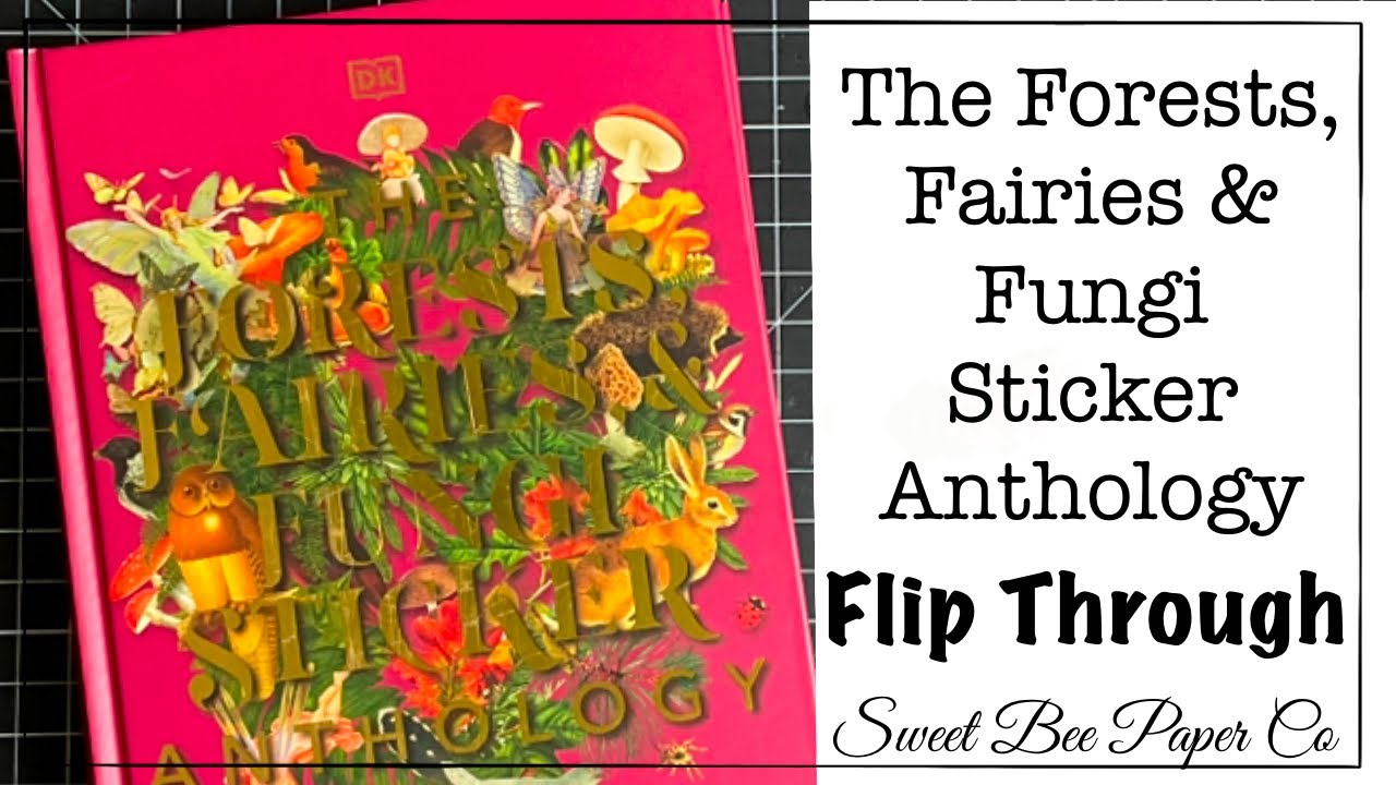 Flip Through The Forests, Fairies and Fungi Sticker Anthology