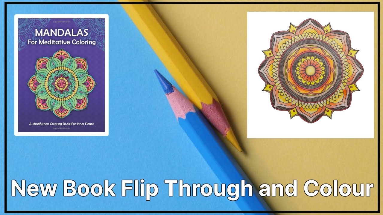 Adult Colouring Book Flip Through and Colour - Mandalas for Meditative Coloring