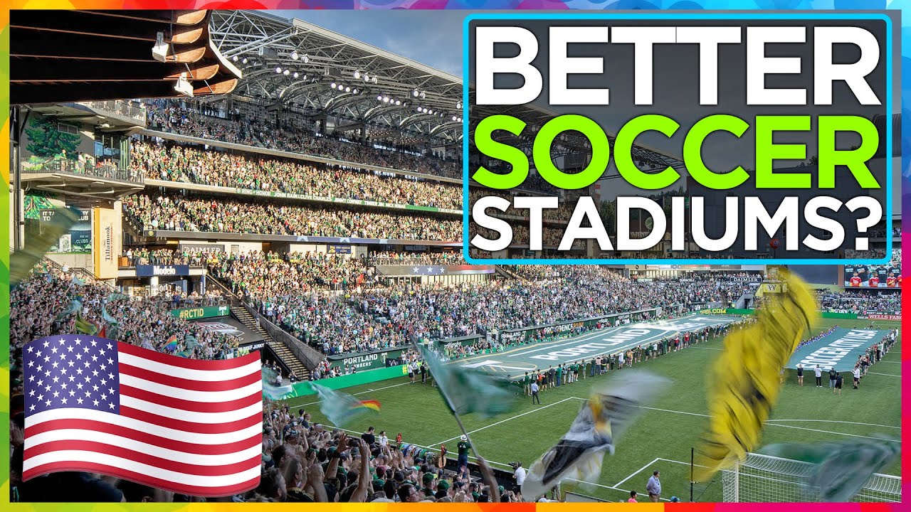 Does the U.S. Need BETTER Soccer Stadiums?