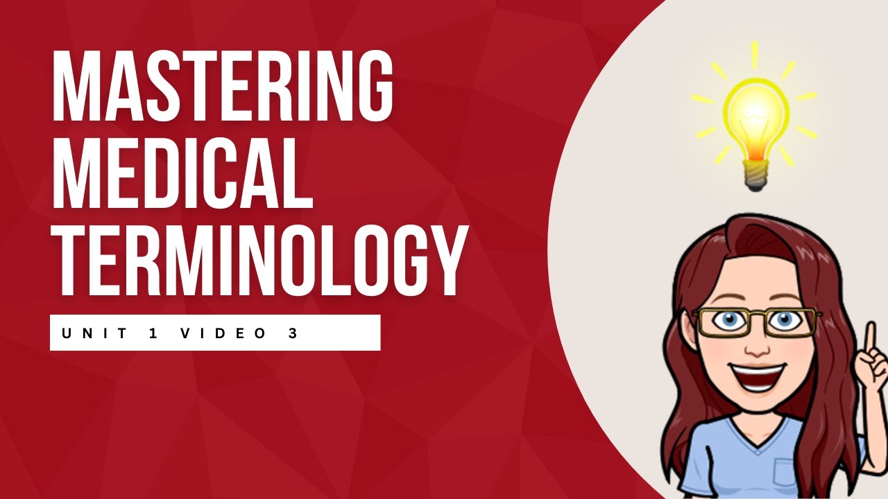 Mastering Medical Terminology: Understanding Combining Forms | Unit 1 Video 3