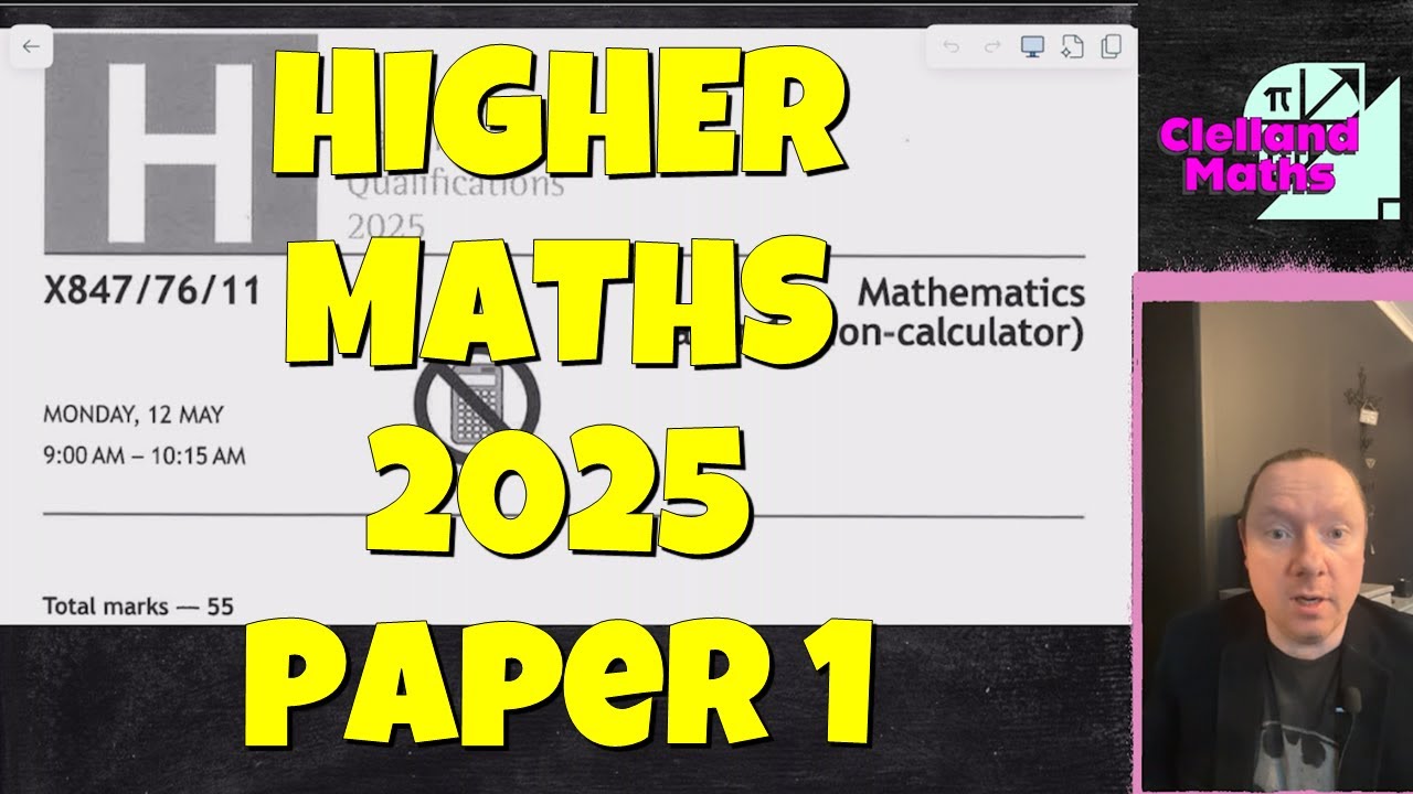 Higher Maths 2025 Paper 1 Full Solutions