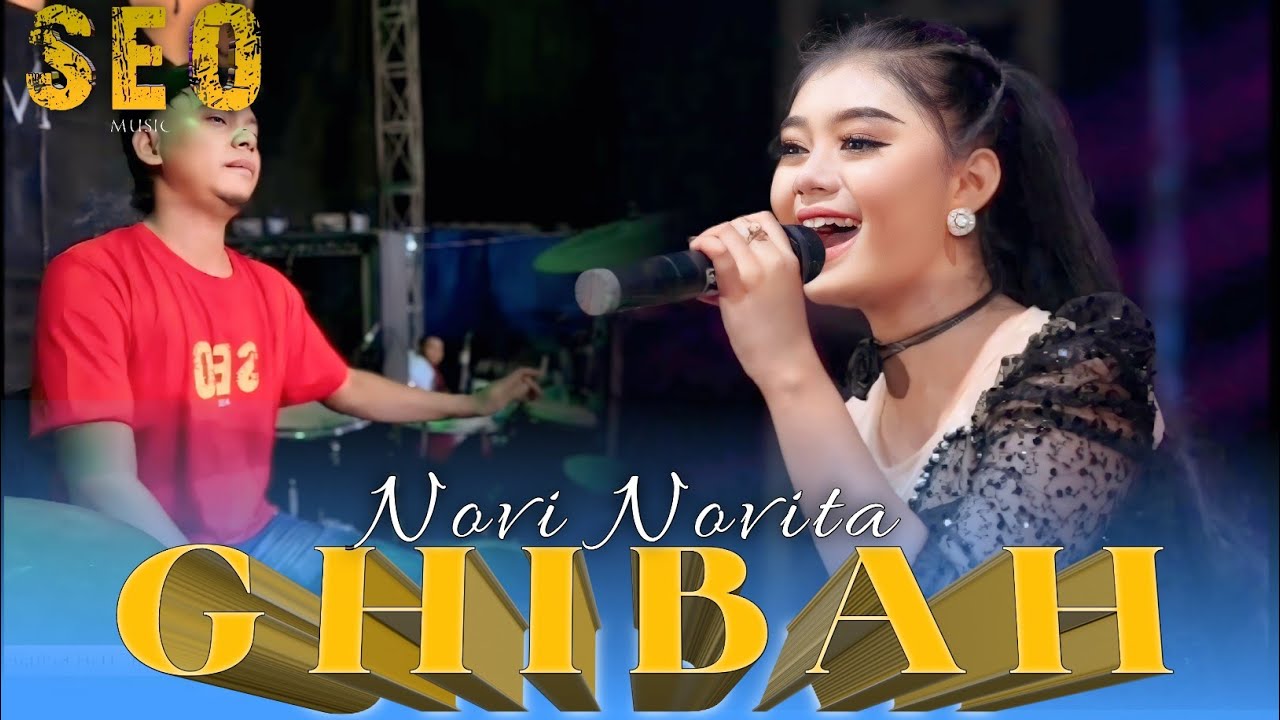 GHIBAH - NOVI NOVITA [ SEO MUSIC LIVE JOMBANG ] 26 PRO AUDIO