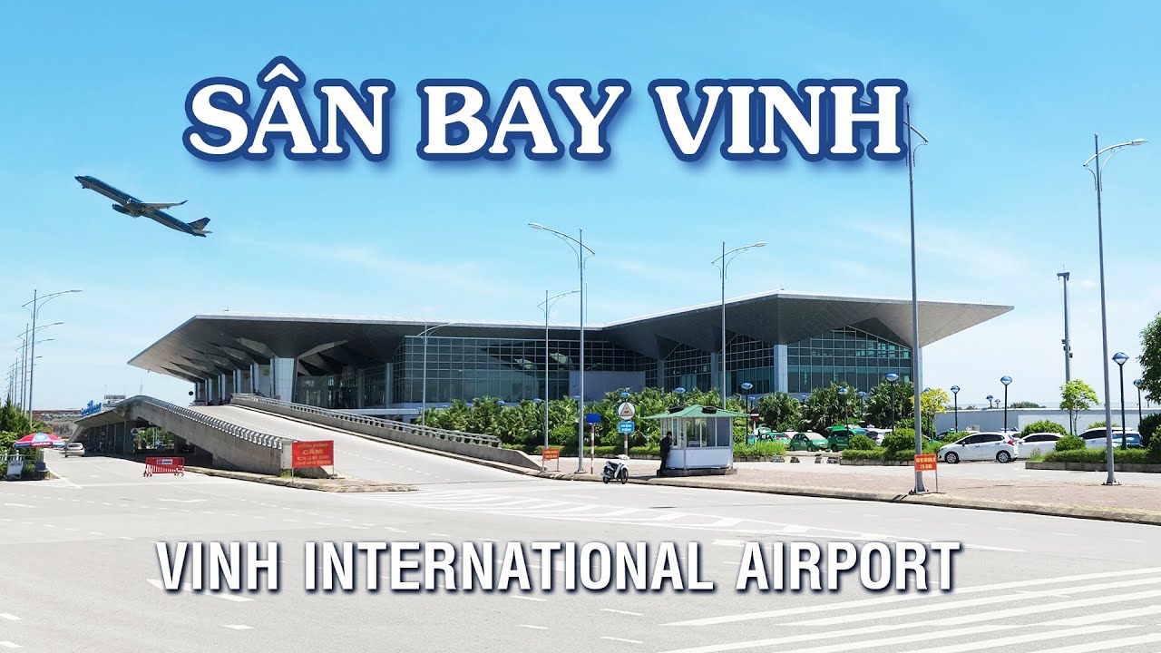 Sân bay Vinh, Nghệ An - Vinh International Airport