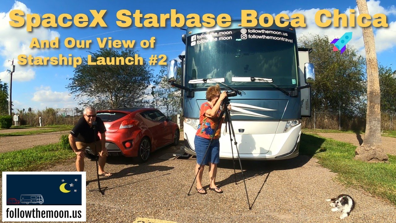 SpaceX Starbase Boca Chica and Our View of Starship Launch #2