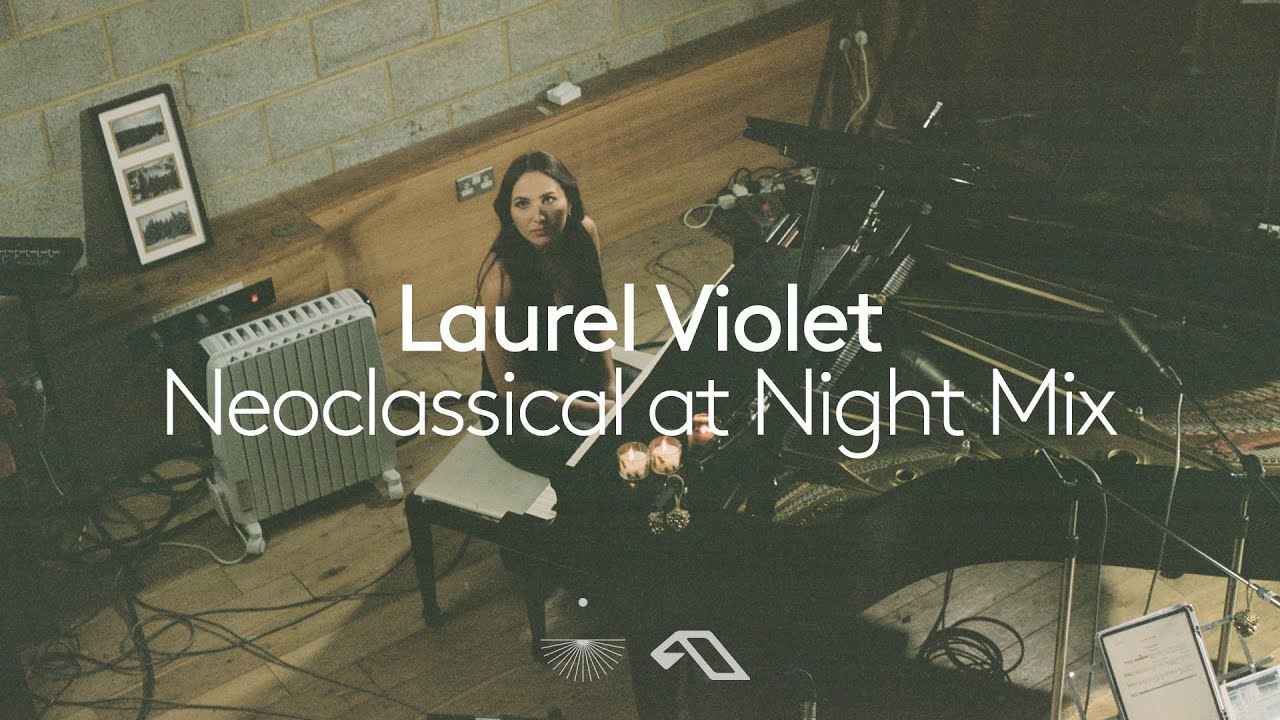 Neoclassical at Night by Laurel Violet ~ 1 hour mix (&Oacute;lafur Arnalds, Hania Rani, Nils Frahm)