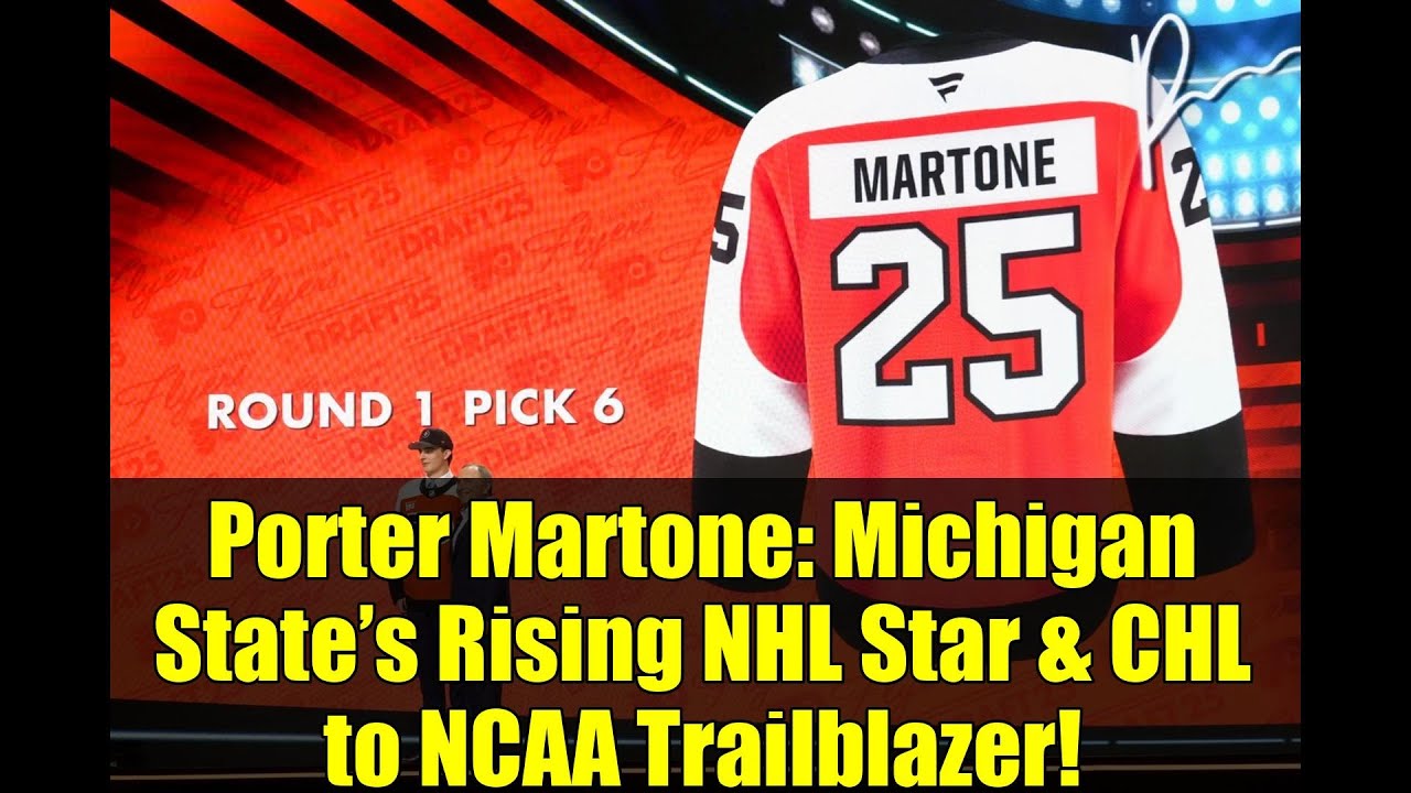 Porter Martone: Michigan State&rsquo;s Rising NHL Star & CHL to NCAA Trailblazer!