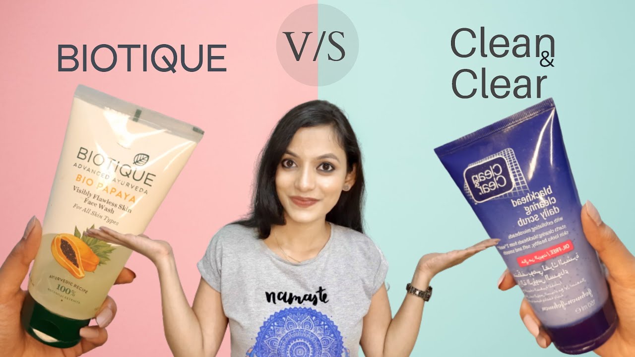 Biotique Bio Papaya Scrub Face Wash Vs Clean & Clear Daily Scrub Face Wash | Which one is the best??