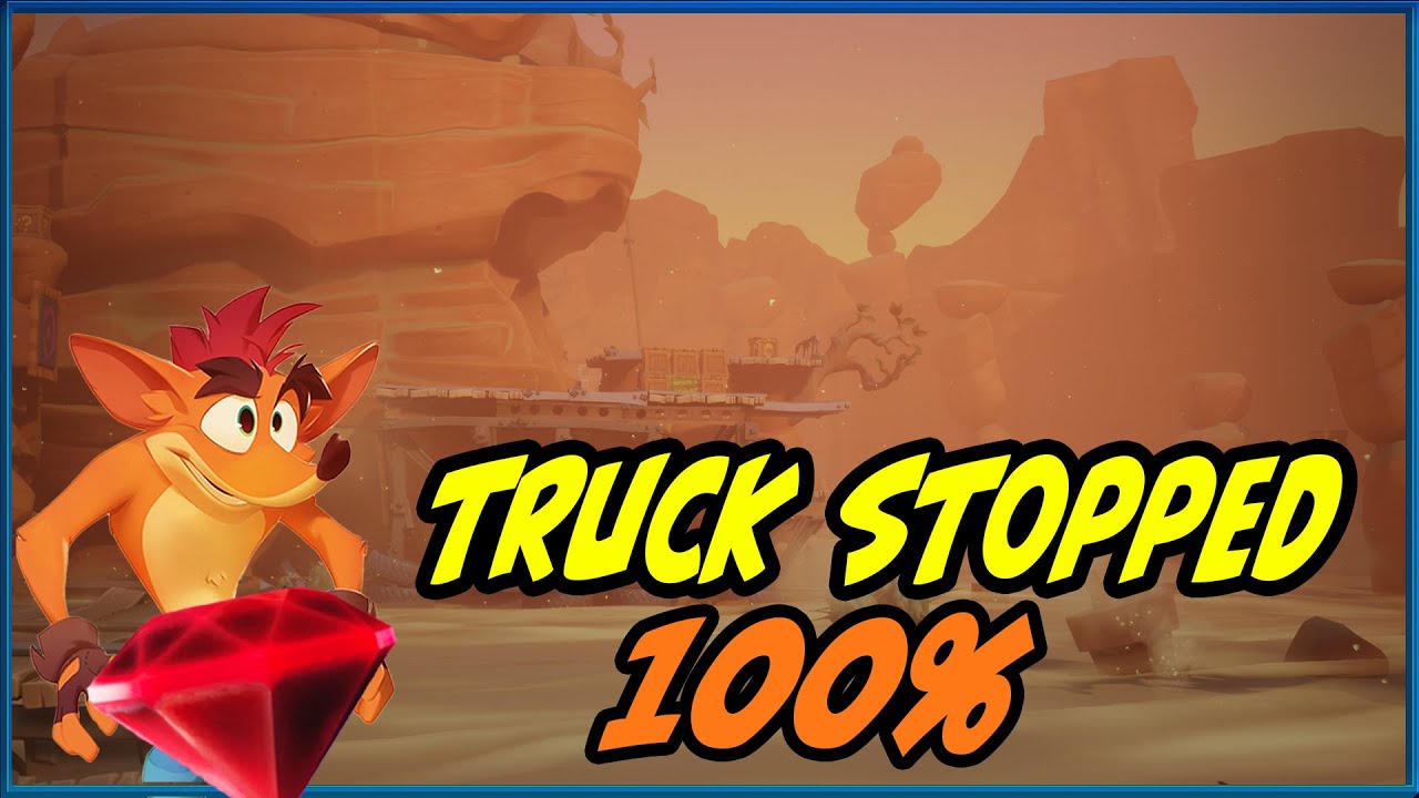 Crash Bandicoot 4 - Truck Stopped 100% - All Gems and Box Locations Walkthrough