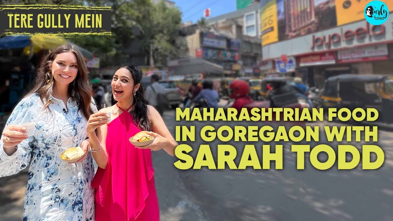 Exploring Maharashtrian Food In Goregaon With Chef Sarah Todd | Tere Gully Mein Ep 43 | Curly Tales