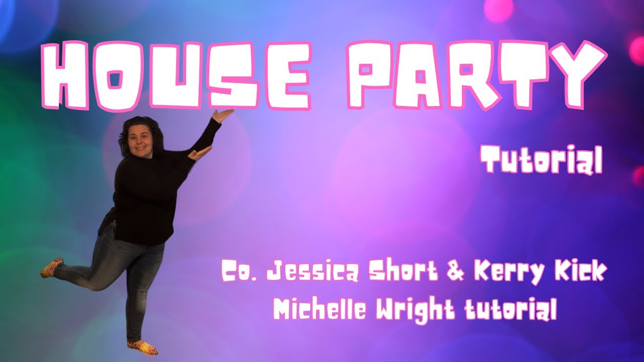 House party line dance tutorial Beginner choreography by Jessica Short & Kerry Kick