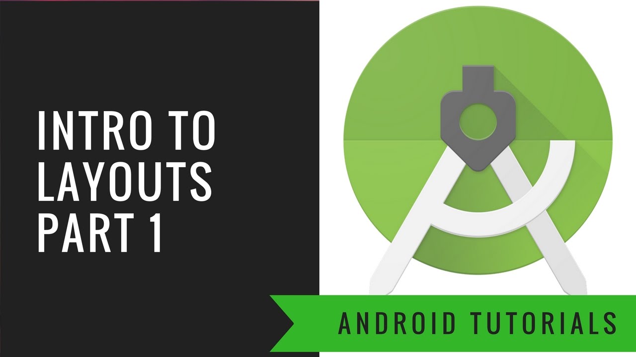 Android App Tutorial 3 (Hindi)  :  Intro to layouts (Part 1)