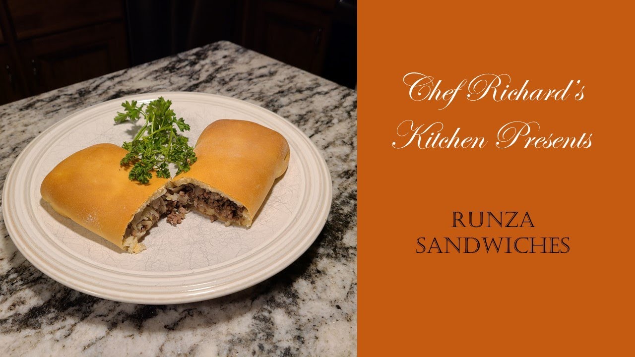 Chef Richard's Kitchen - Runza Sandwich