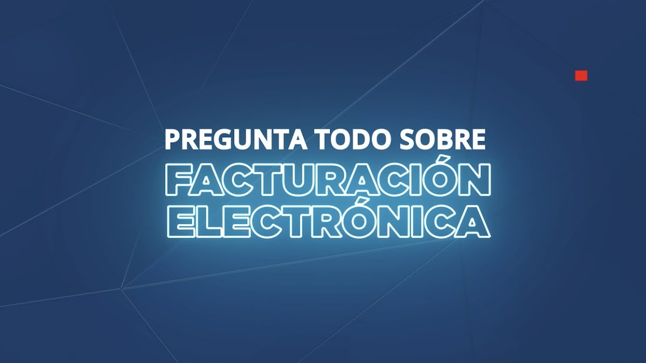 :: LIVE :: Todo sobre la facturación electrónica