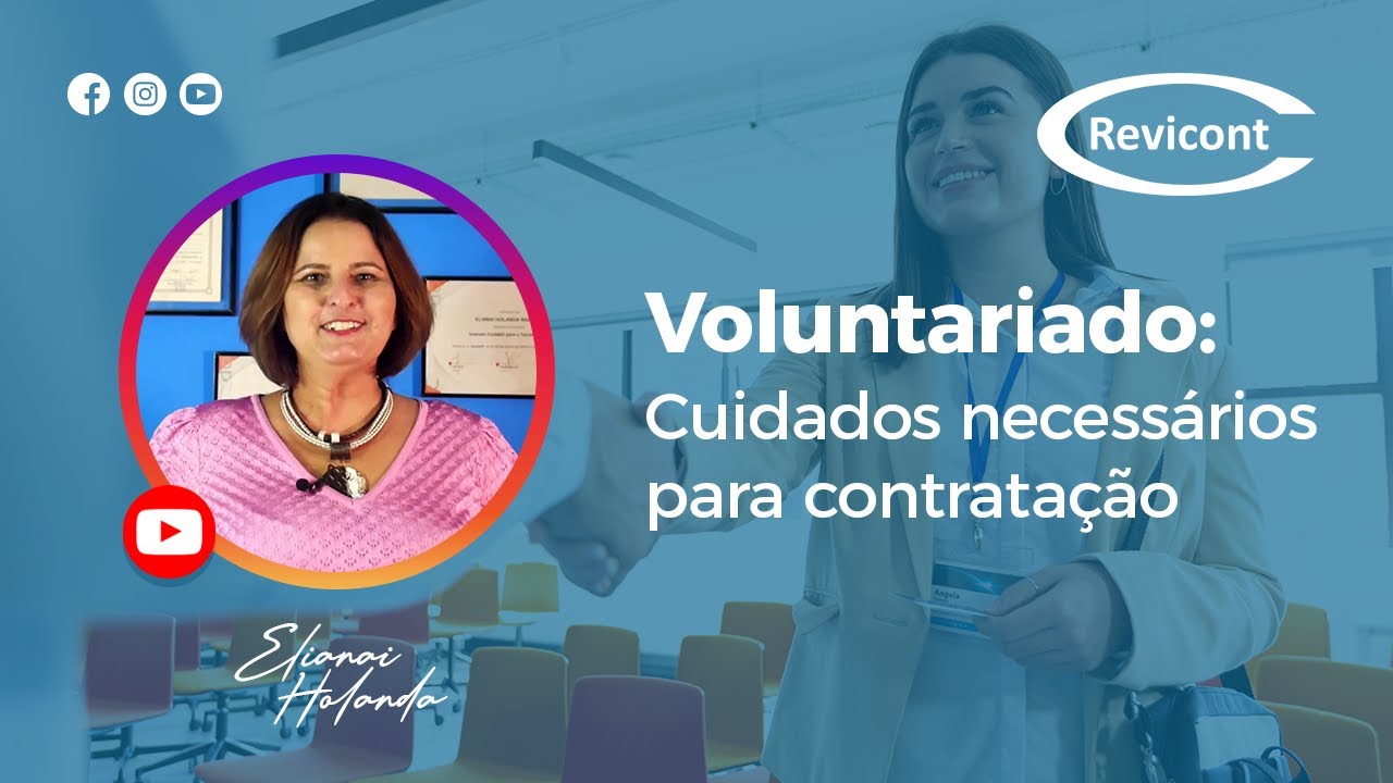 Voluntariado: Cuidados necessários para contratação | Revicont